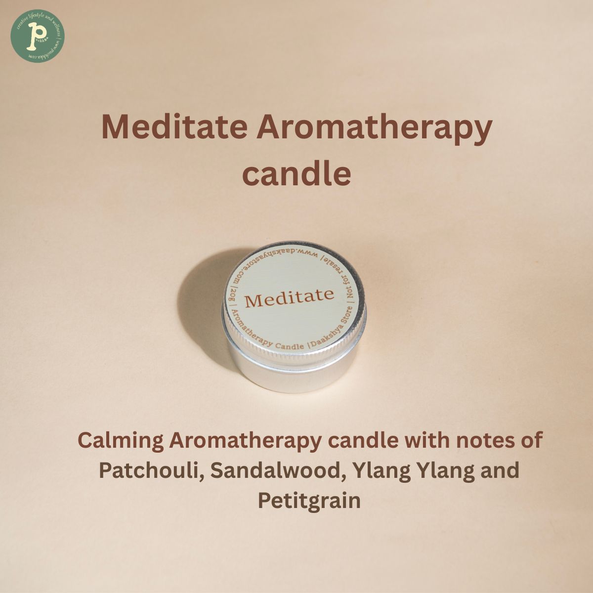 Meditate Aromatherapy Mini candle is on a beige background with scent notes "Patchouli, Sandalwood, Ylang Ylang and Petitgrain" written at the bottom