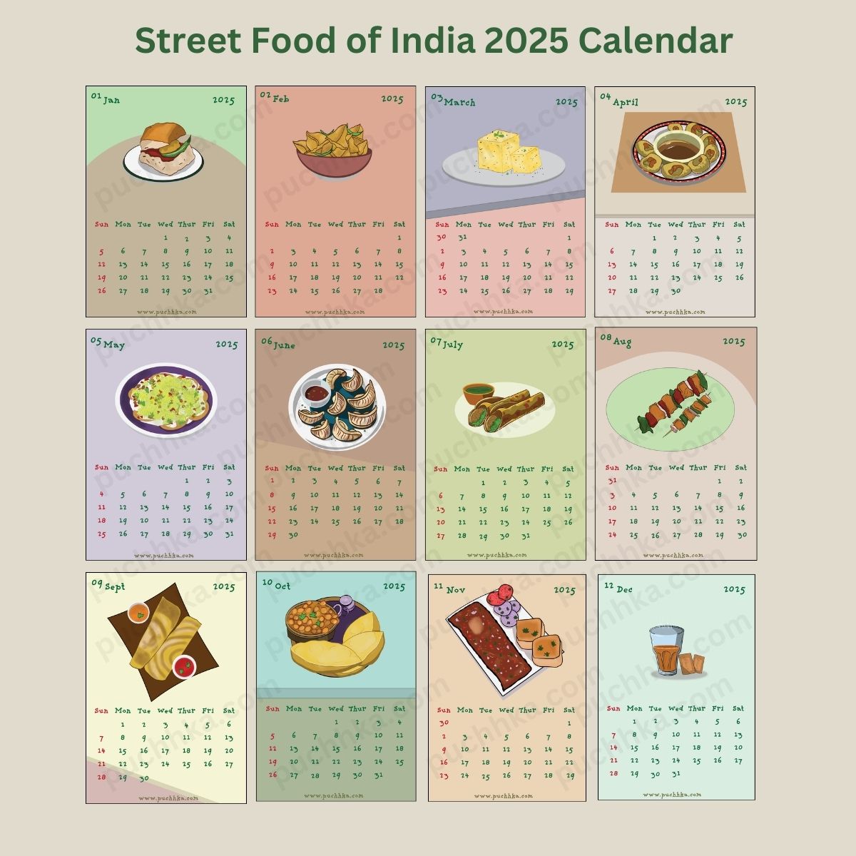 A 12-month illustrated calendar titled "Street Food of India 2025 Calendar" on a beige background. Each month's grid shows a different street food dish from India with small food drawings and labeled dates.